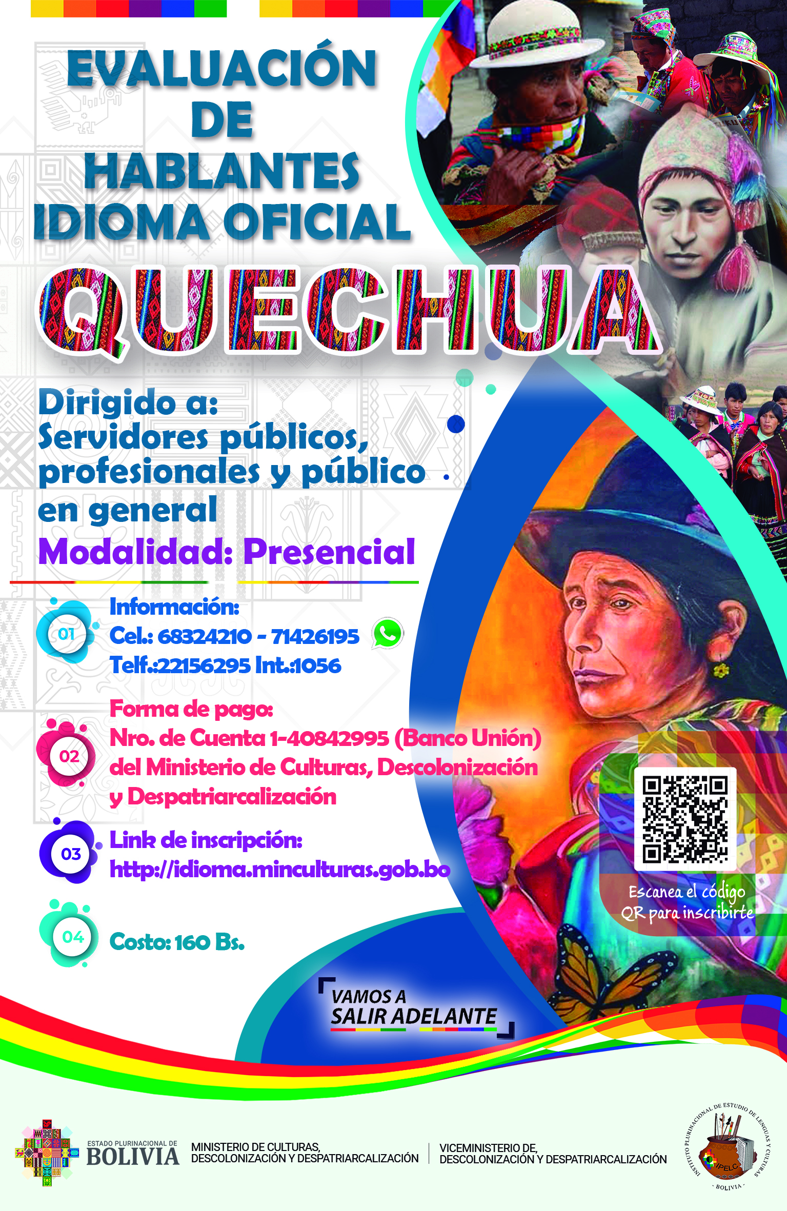 Convocatoria a las bolivianas y bolivianos, servidores públicos, profesionales y público en general, hablantes del idioma Oficial Aymara y Quechua que deseen certificarse a evaluación presencial. Convocatoria a las bolivianas y bolivianos, servidores públicos, profesionales y público en general, hablantes del idioma Oficial Aymara y Quechua que deseen certificarse a evaluación presencial.