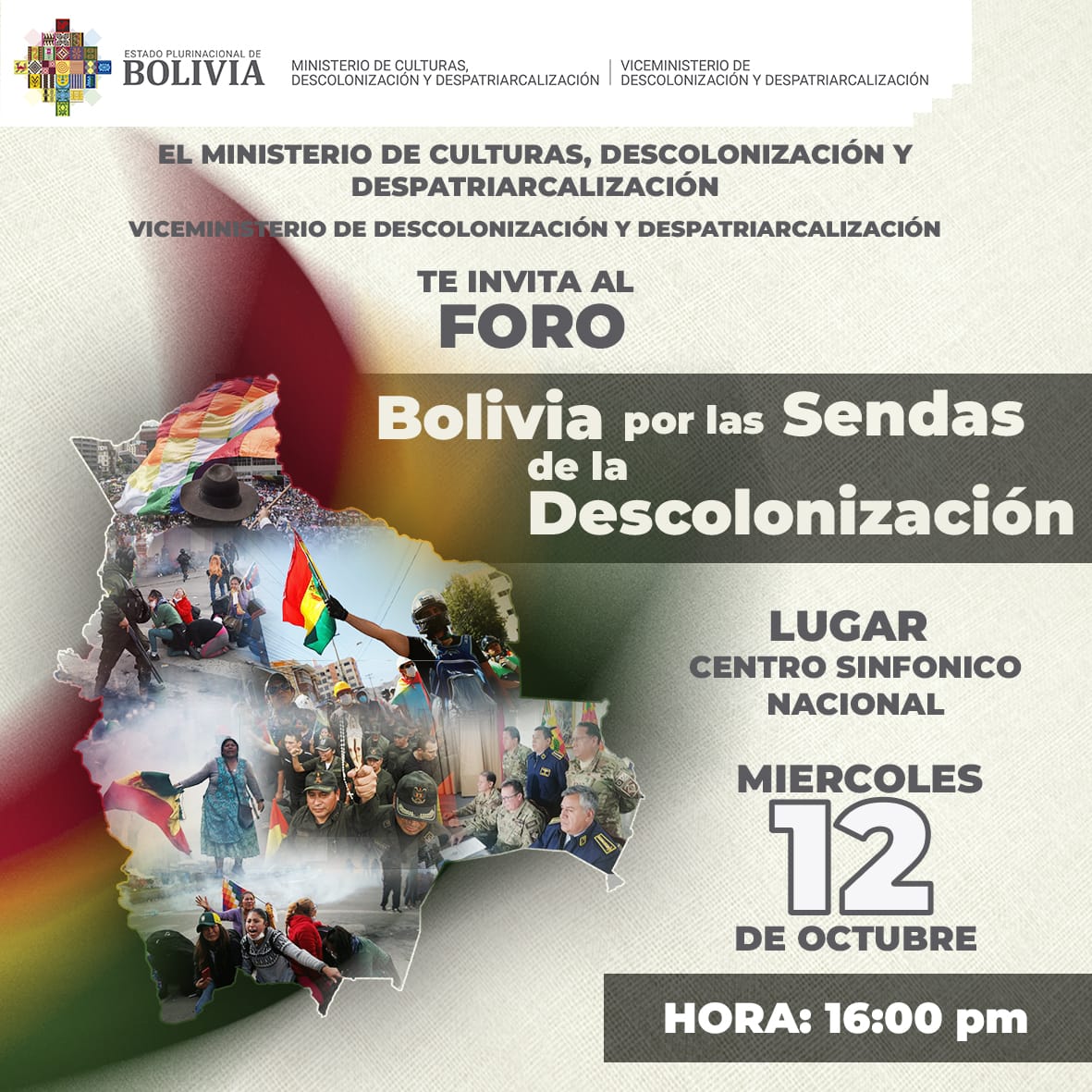 Foro “Bolivia por la Sendas de la Descolonización”, en ocasión de celebrar el día de la Descolonización Foro “Bolivia por la Sendas de la Descolonización”, en ocasión de celebrar el día de la Descolonización