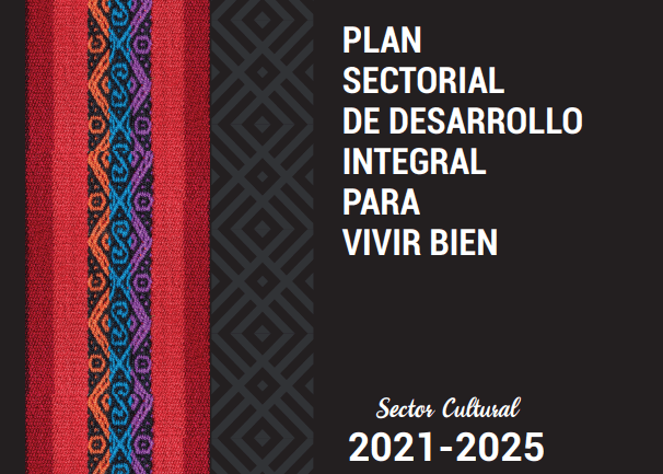 Plan Sectorial de Desarrollo Integral para el Vivir Bien  2021-2025