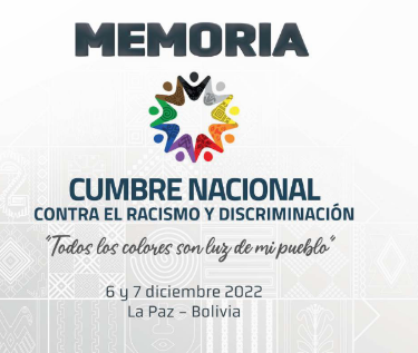 MEMORIA, CUMBRE NACIONAL CONTRA EL RACISMO Y DISCRIMINACIÓN